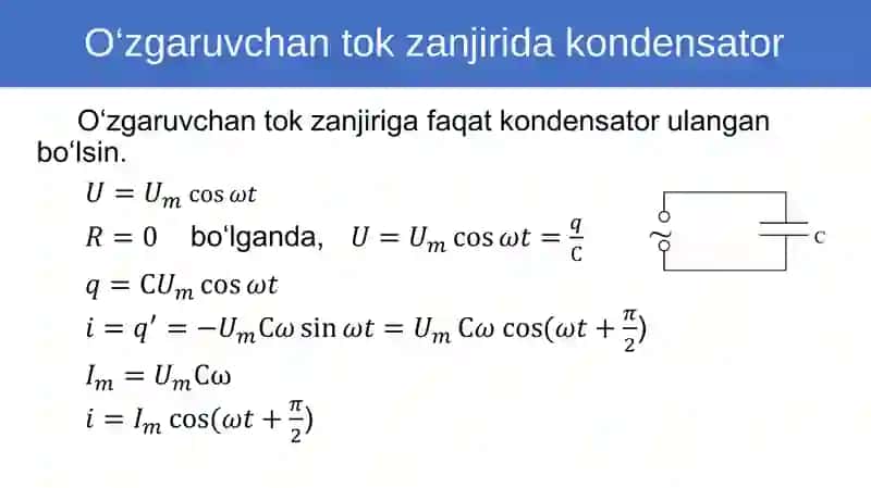 O'zgaruvchan tok zanjirida kondensator 3