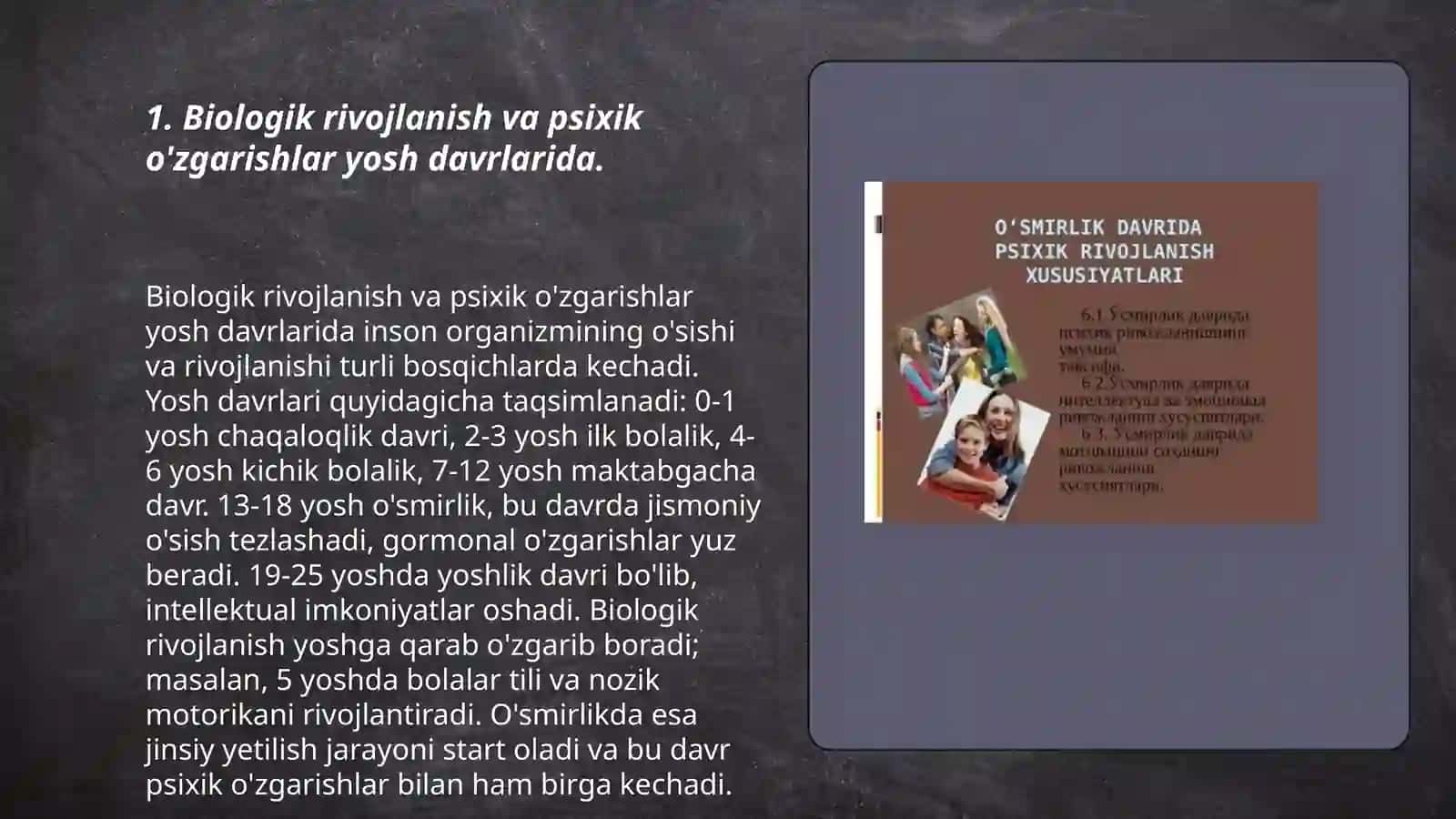 Biologik rivojlanish va psixik o'zgarishlar yosh davrlarida 3