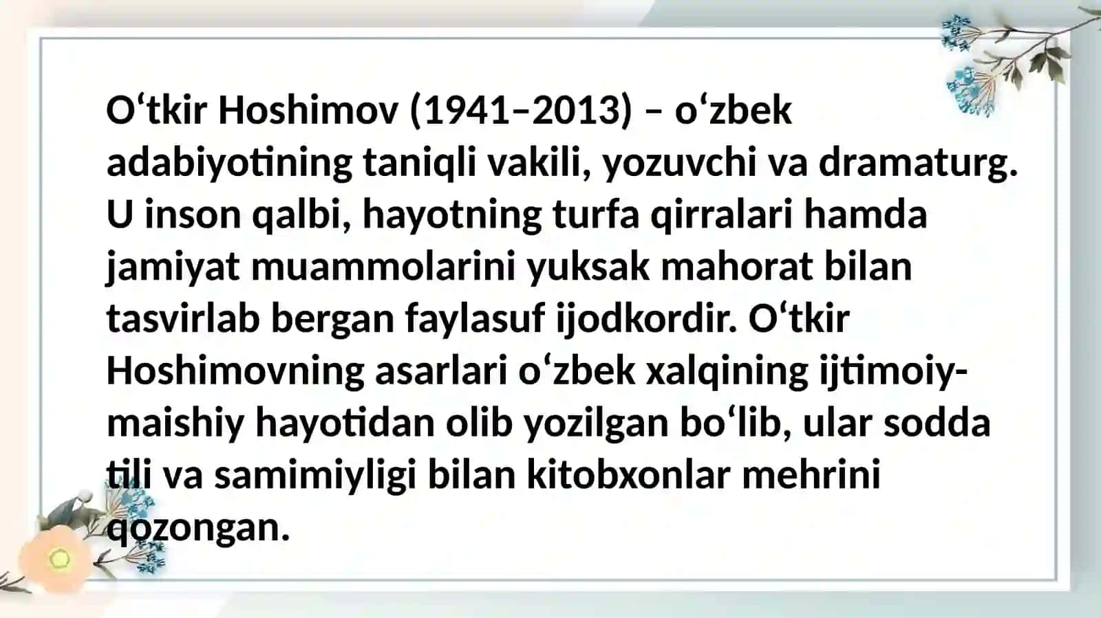 O'tkirHoshimovuslubidao'zbekonaqadriyatlarningifodalanishi.Yozuvchiuslubi 3