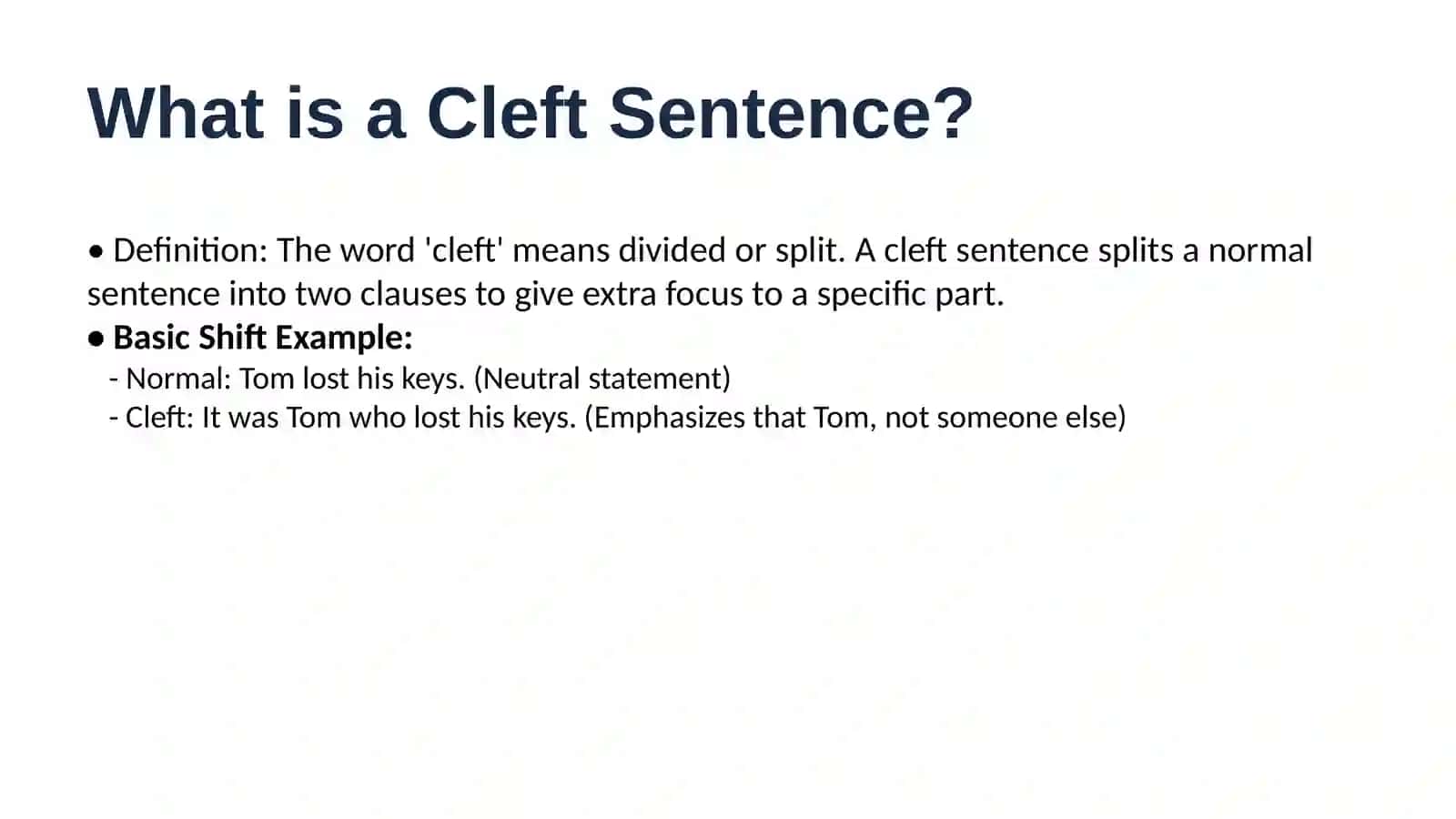 Main Types of Cleft Sentences 3