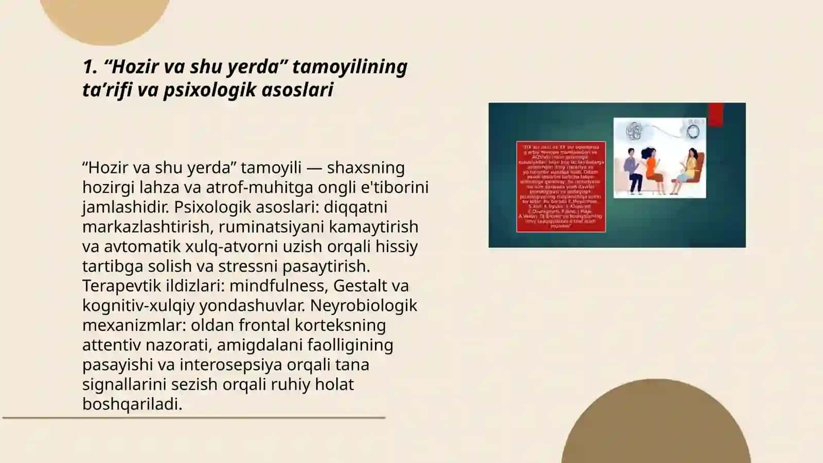 Psixologik madatni izlash "hozir va shu yerda" tamoyili 3