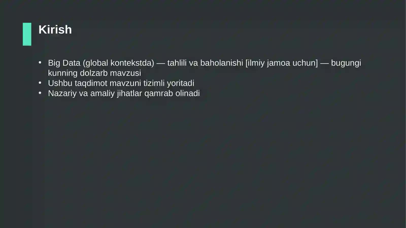 Big Data (global kontekstda) — tahlili va baholanishi [ilmiy jamoa uchun] 3