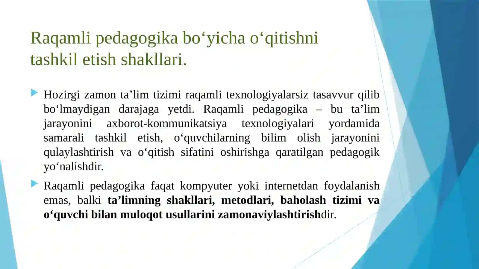 Raqamli pedagogika boʻyicha oʻqitishni tashkil etish shakllari.Masofaviy ta’lim 3