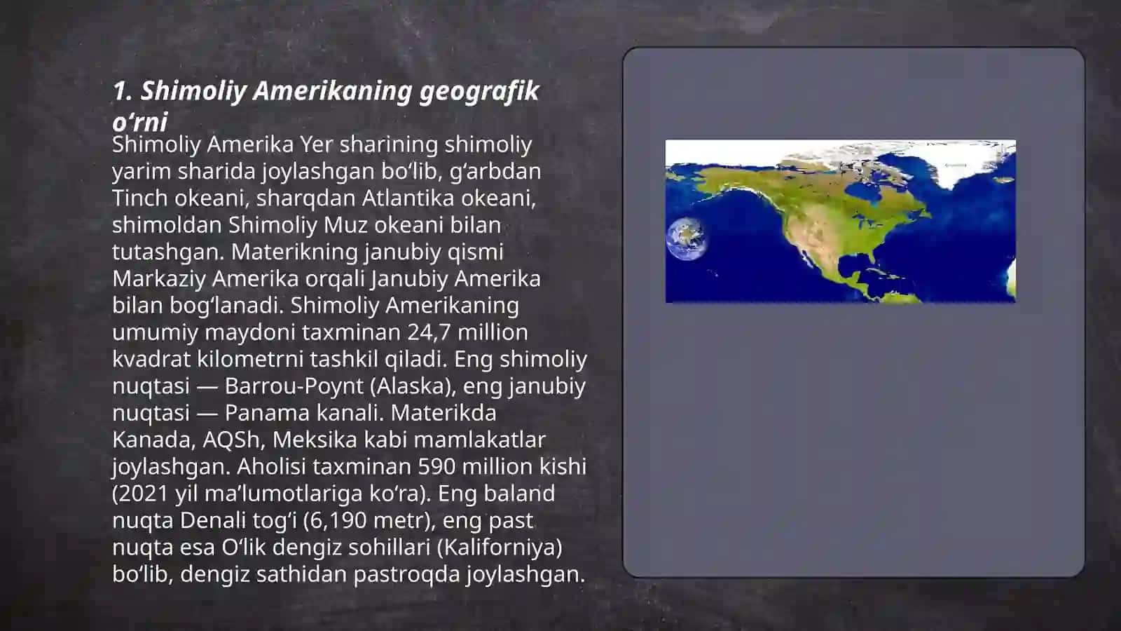 Shimoliy Amerika materigi geografik oʻrni, okean qismlari, orollari va chekka nuqtalari 3