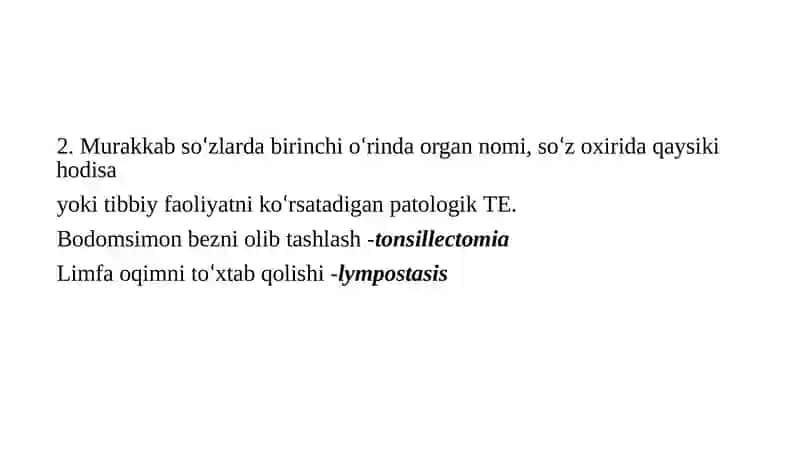 Klinik terminologiyaga kirish.Klinik atamalar yasash.Suffiksatsiya. Prefiksatsiya usullari. 3