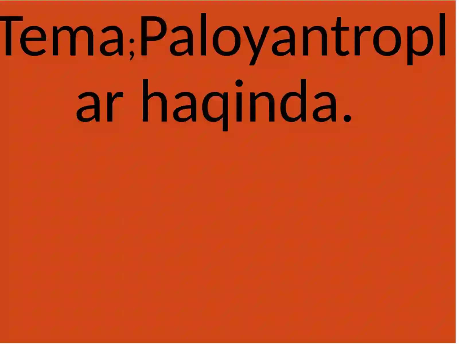 Paloyantroplarhaqinda 3