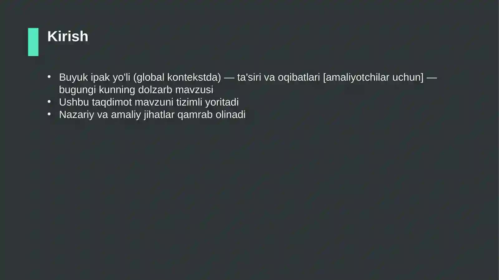 Buyuk ipak yo'li (global kontekstda) — ta'siri va oqibatlari [amaliyotchilar uchun] 3