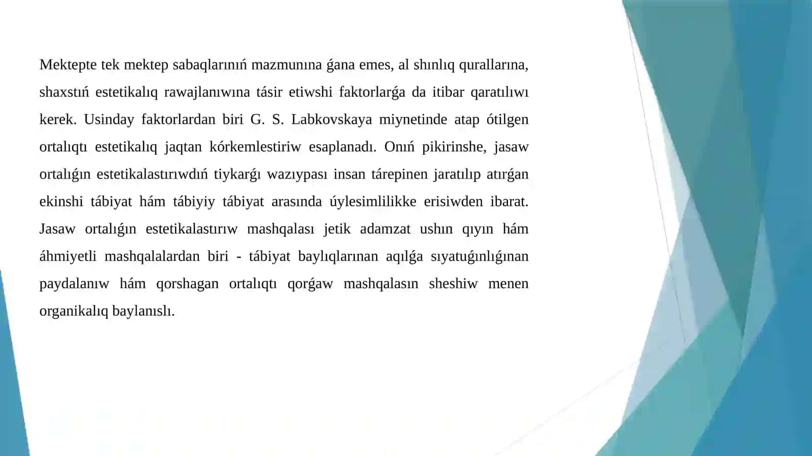 Qániygelestirgen járdemshi mektepte estetikaliq tárbiya 3