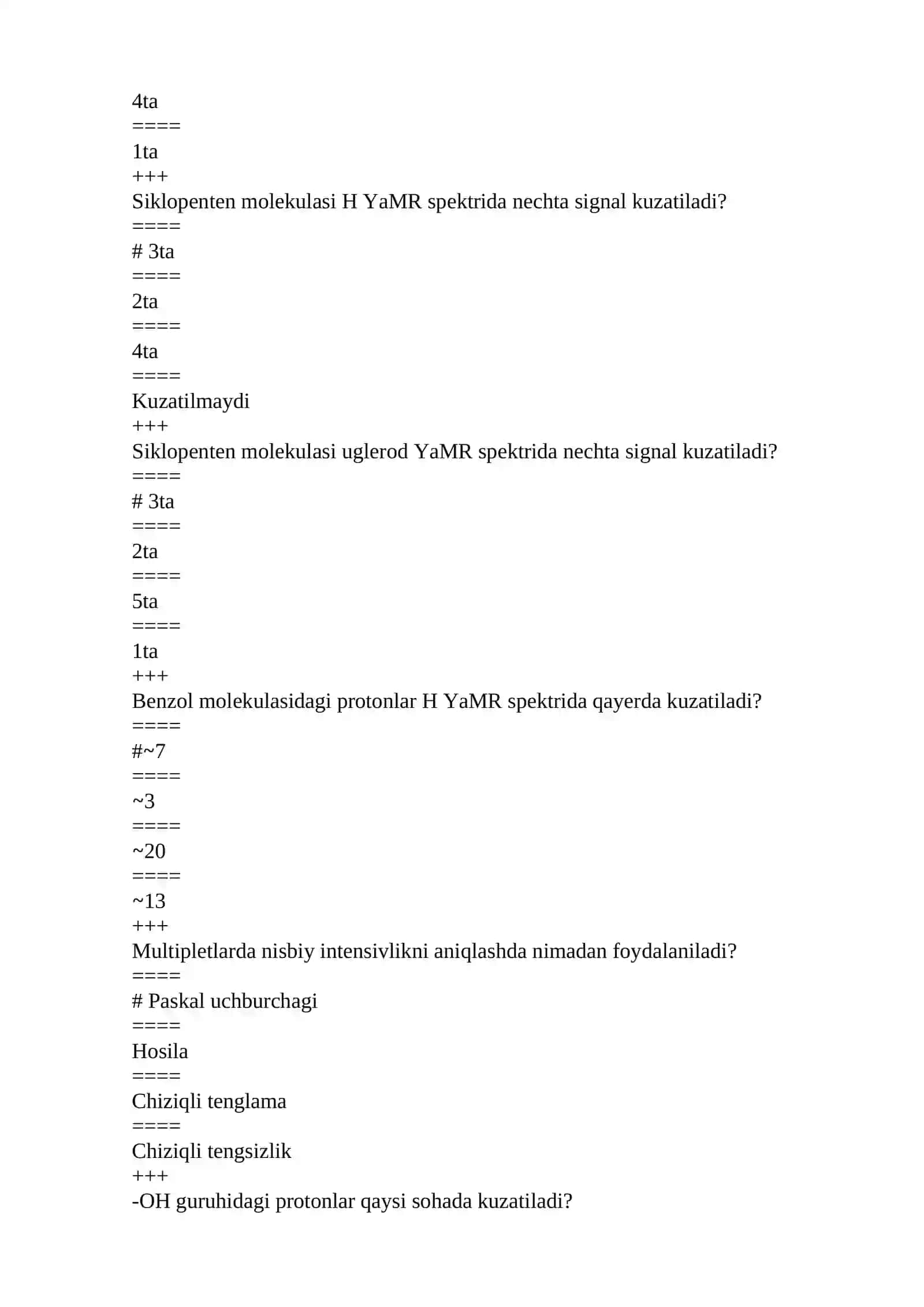 PMR spektrda erituvchi sifatida qaysi modda qo’llanilishi mumkin? 3