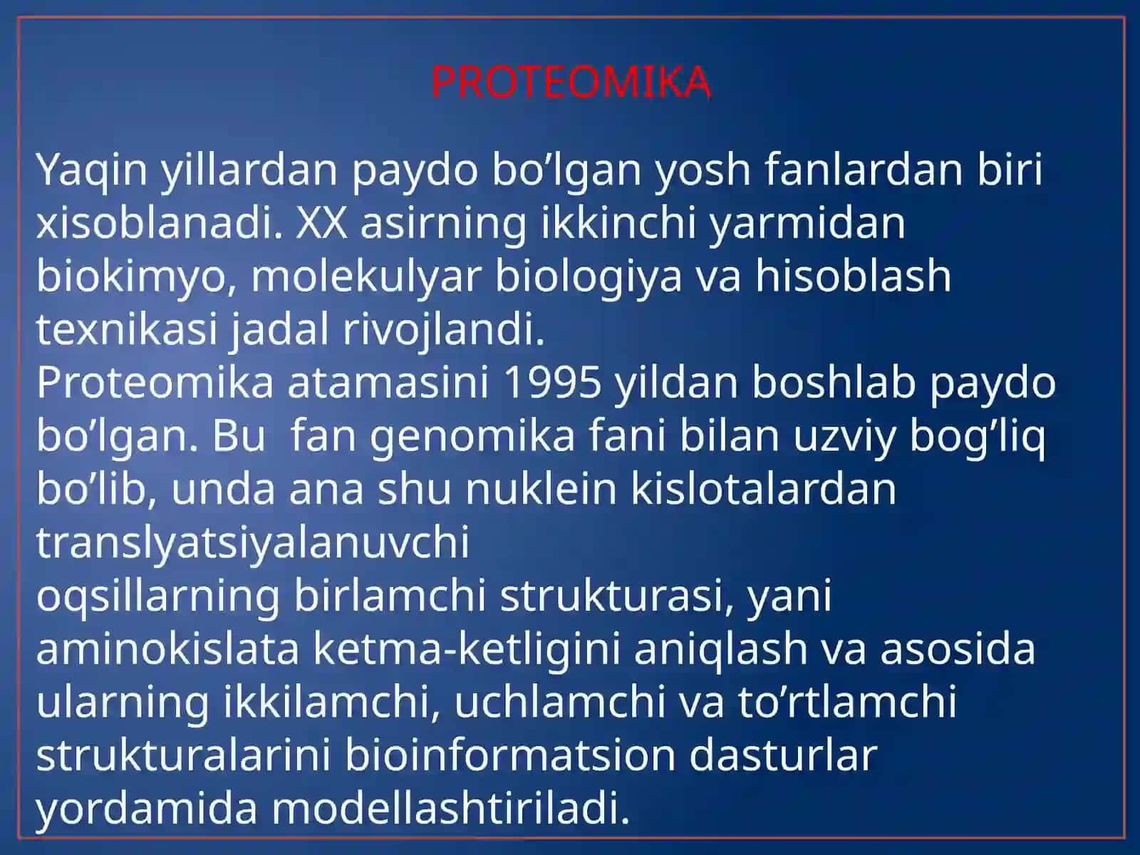 BIoinformatika Fani Yutuqlarining Genomika Proteomika Fanlari Rivojidagi O’rni 3