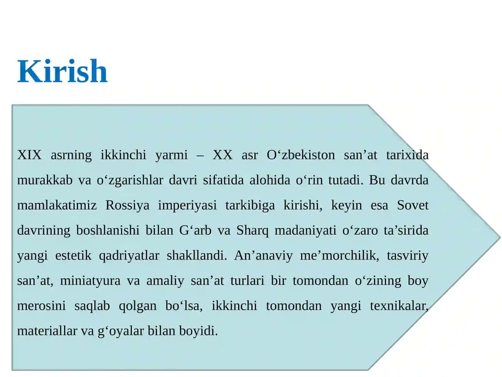 XIX asrning ikkinchi yarmi – XX asr O‘zbekistonda me’morchilik, tasviriy san’at, miniatyura va amaliy san’at 3