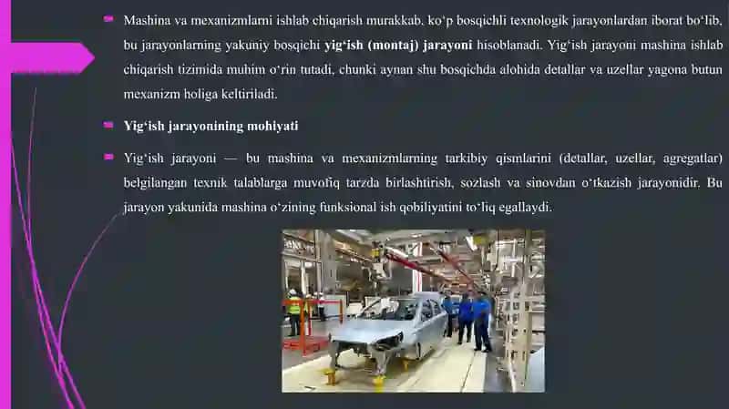 MASHINA VA MEXANIZMLARNI ISHLAB CHIQARISHDA YIG'ISH JARAYONLARINING HAJMI VA O'RNI. 3