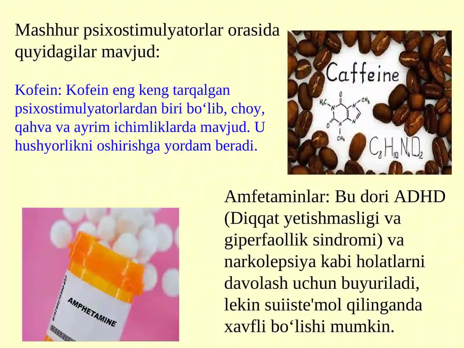 Psixostimulyatorlarga umumiy ta’rifi 3