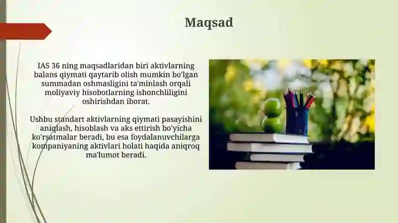 36-son "Aktivlarning qadrsizlanishi" Buxgalteriya hisobining xalqaro standarti 21-ilovaga muvofiq 3