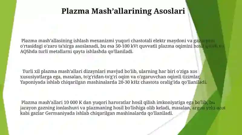 Plazma hossalari va qòllanilishi 3