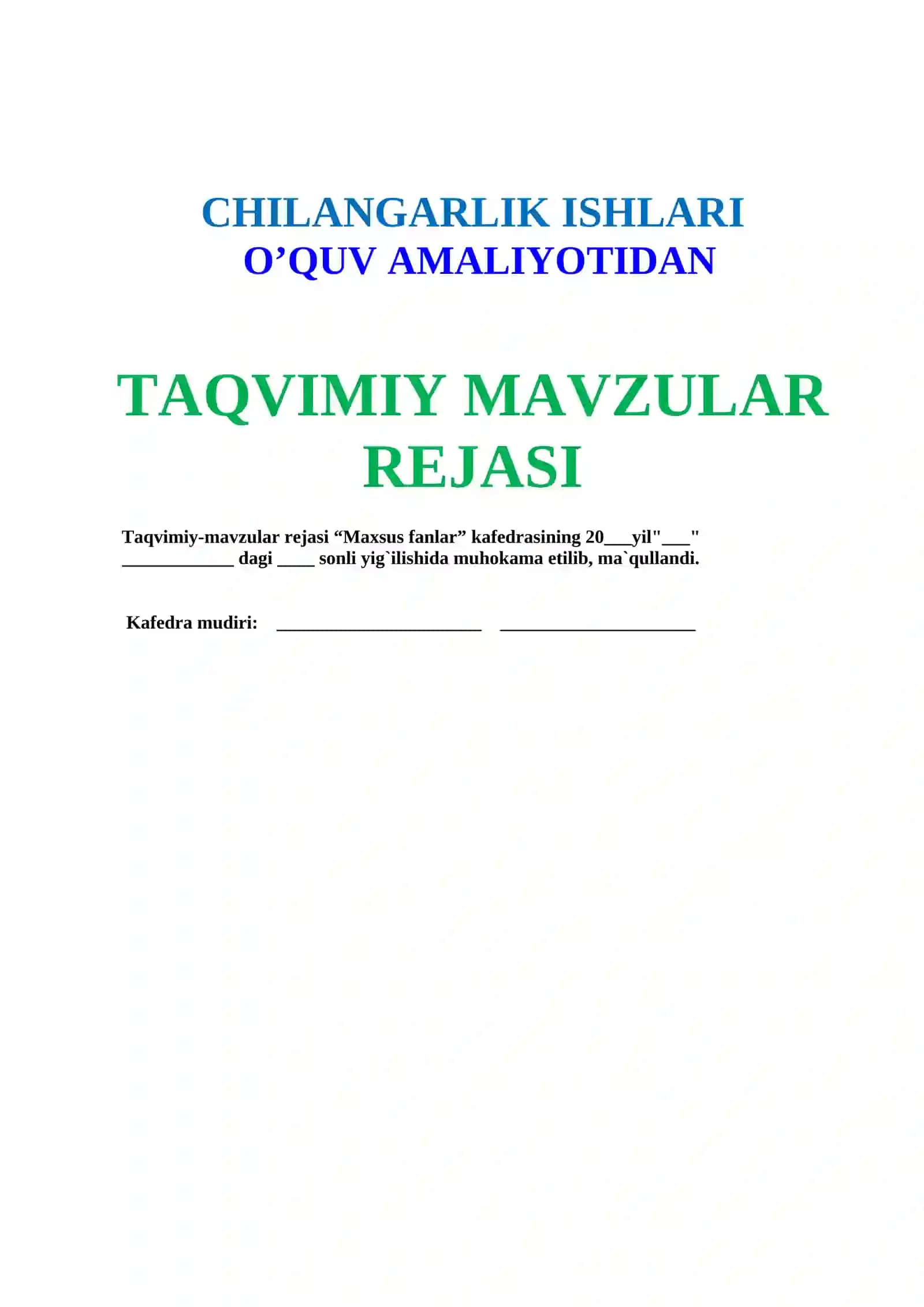 «Chilangarlik ishlari» O`quv amaliyotidan O`QITISH MATERIALLARI 3