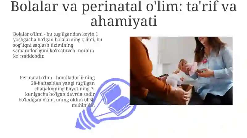 Bolalar va perinatal o'lim: ta'rif va ahamiyati 3