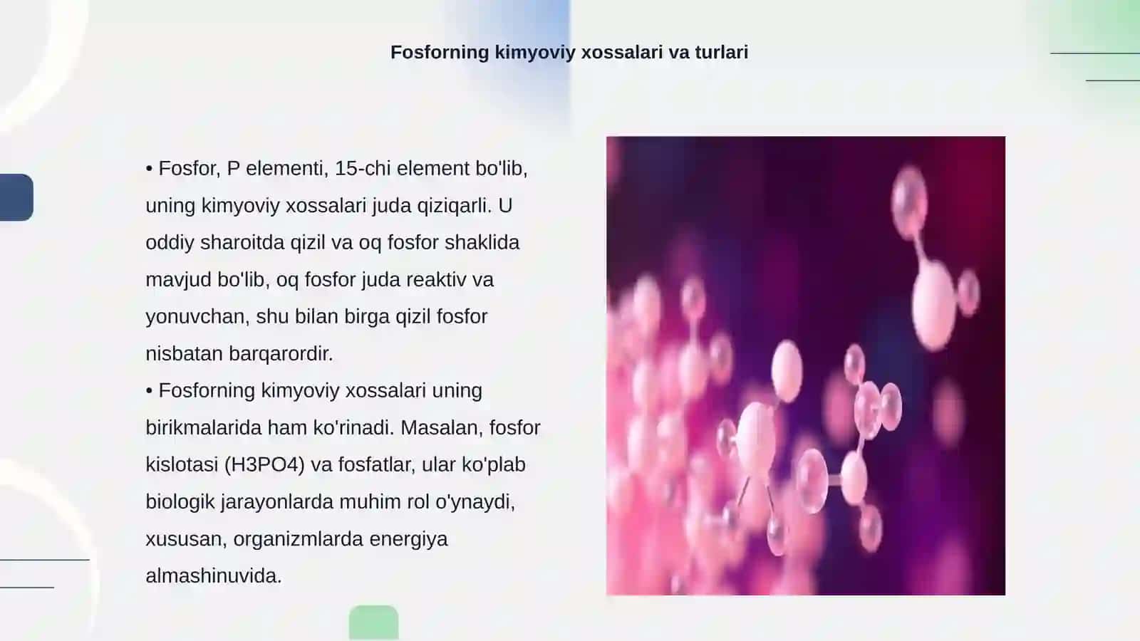 Fosfor, surma va vismut. Ularning birikmalari va xossalari 3