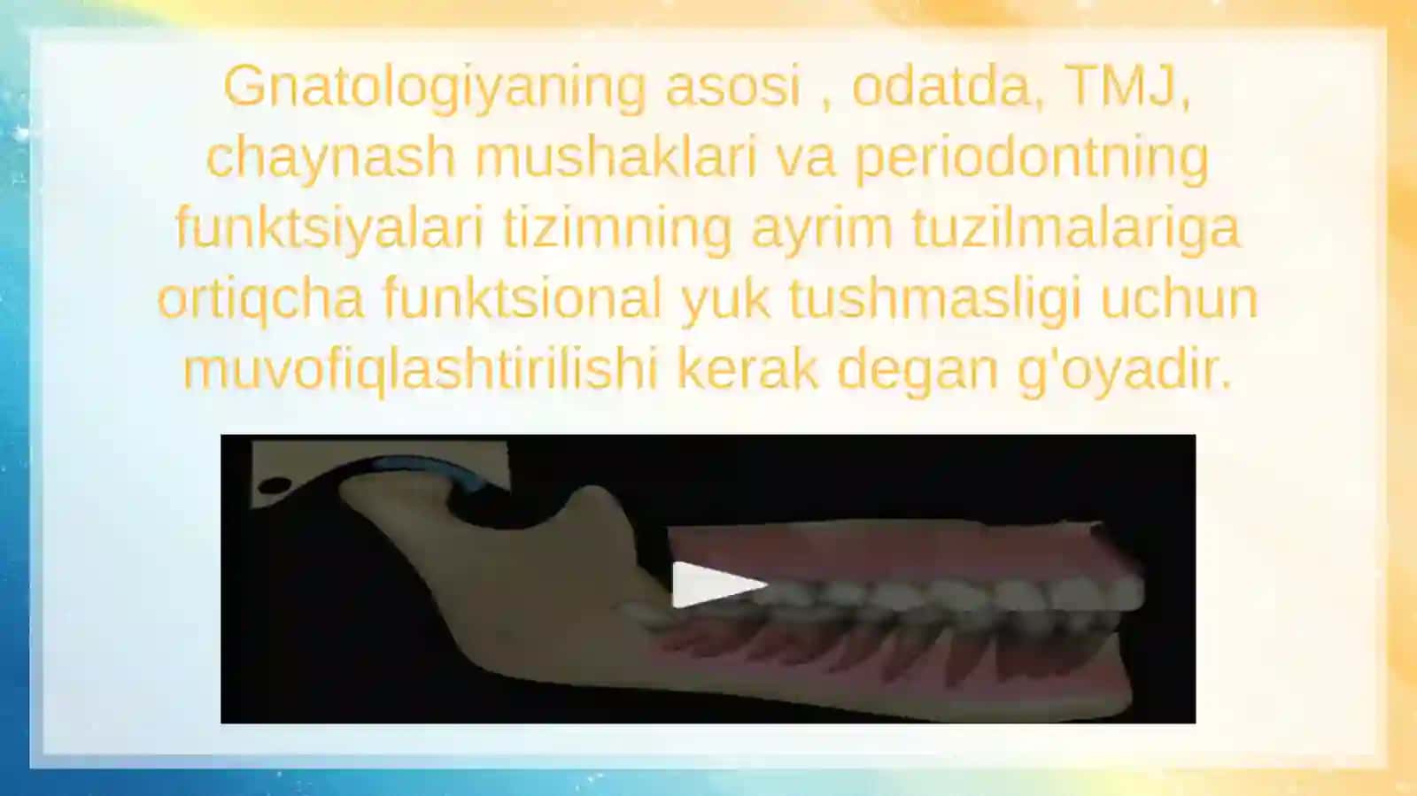 Tish qatori deformatsiyalarida okkulyuziyani shakillantirishning gnotologik asoslari 3