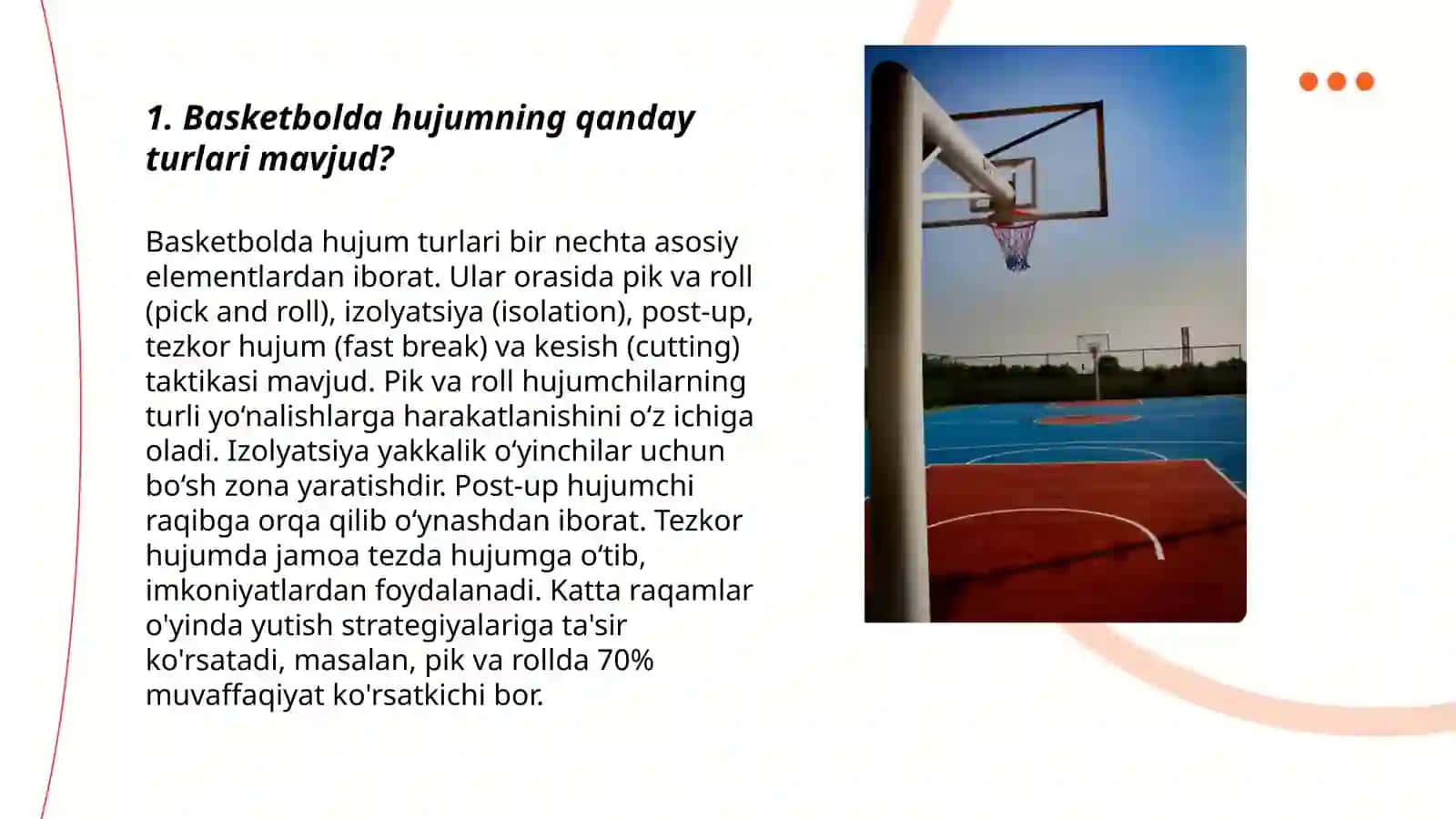 Basketbolda hujumning qanday turlari mavjud? 3