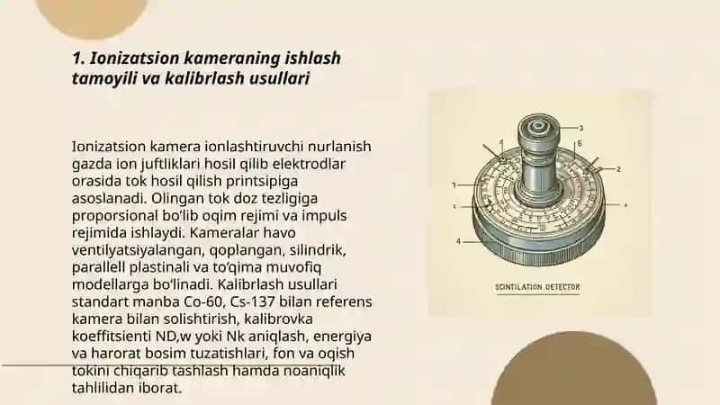 Detektorlar. Dozimetrik asboblarning ishlash tamoyili va ularni kalibrlash 3