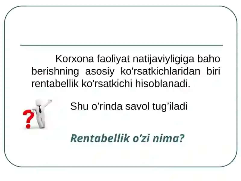 Korxonada rentabellik ko’rsatkichlari tahlili 3