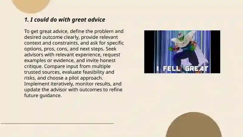 I could do with great advice 3
