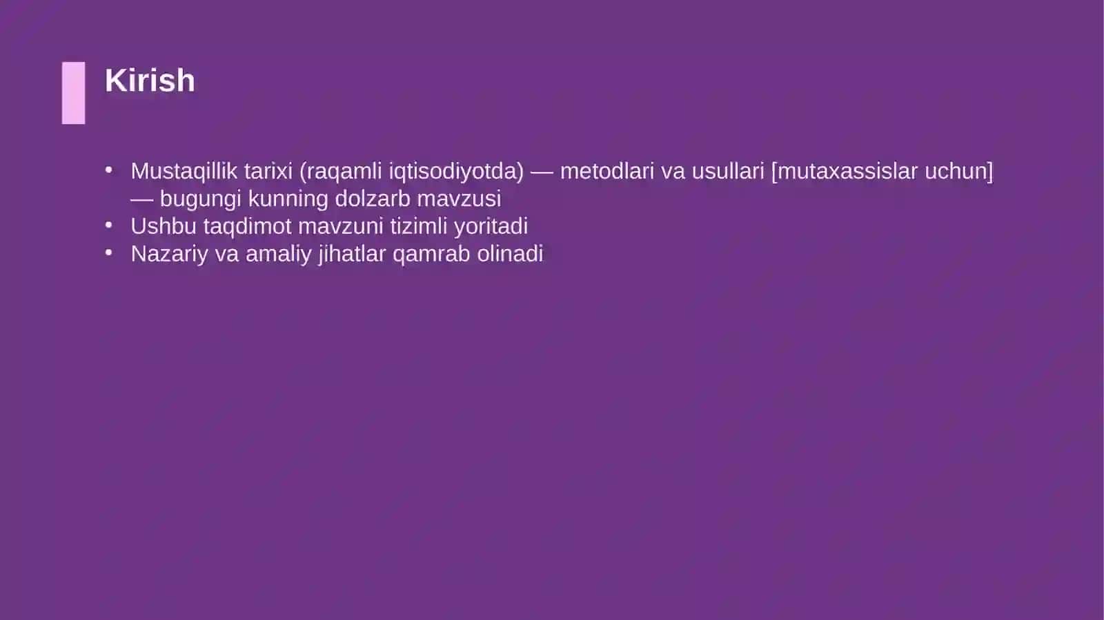Mustaqillik tarixi (raqamli iqtisodiyotda) — metodlari va usullari [mutaxassislar uchun] 3