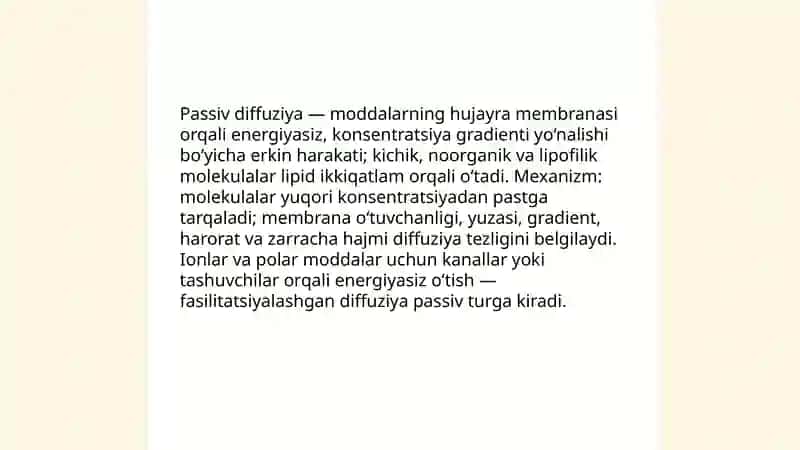 Passiv diffuzion o'tish, hujayra membranasida erimaydigan moddalar aktiv diffuzion tipiga o'tishi 3