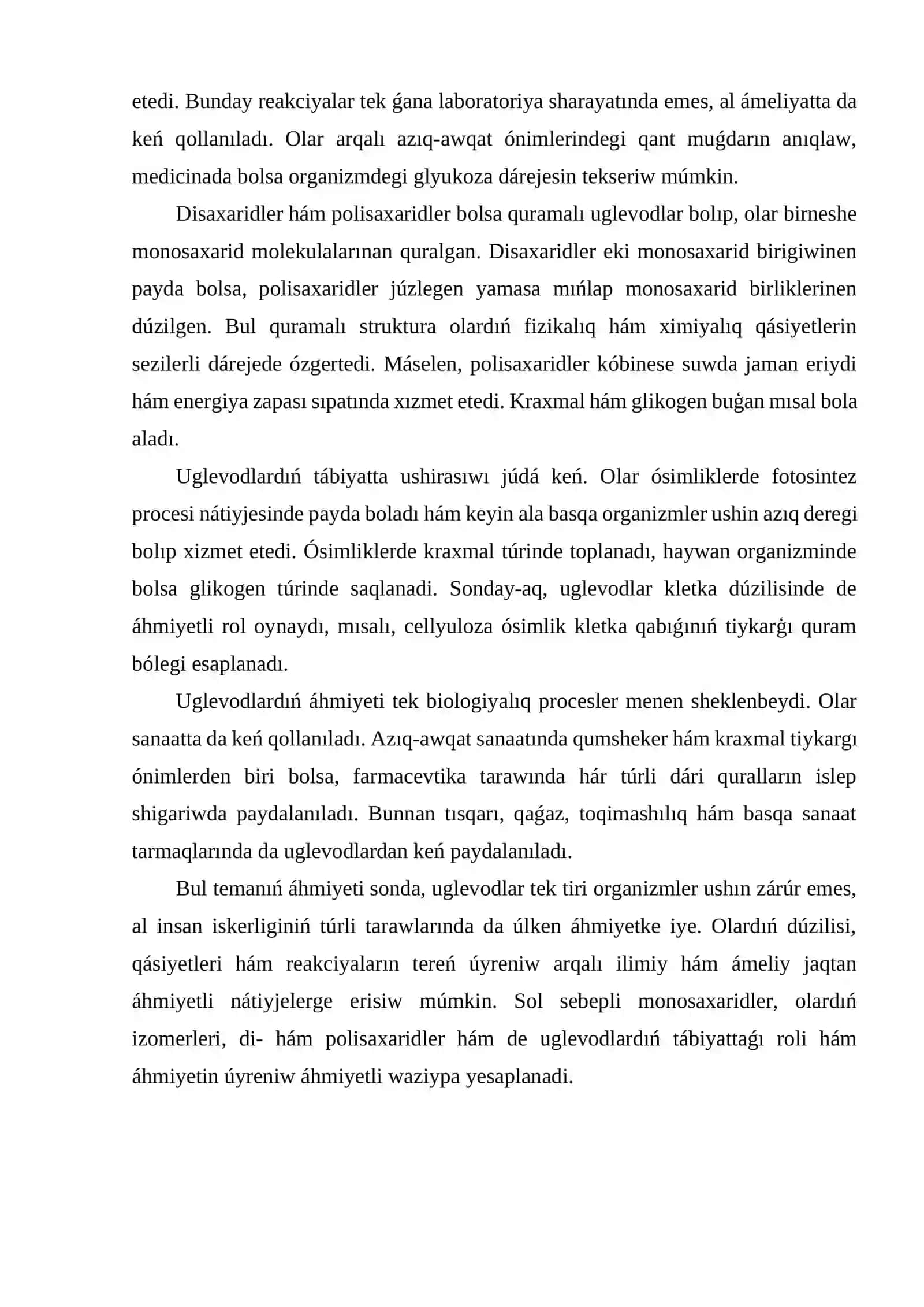 Monosaxaridlerdiń dúzilisi hám keńisliktegi izomerleri, olardı anıqlaw reakciyaları. Di- hám polisaxaridler. Uglevodlardıń tábiyatta ushirasıwı hám áhmiyeti 3