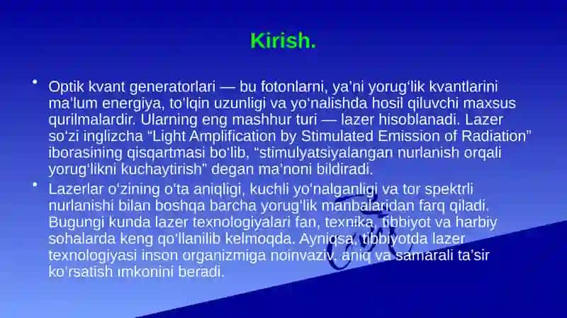 Optik  kvant  generatorlari. Lazerlar va tibbiyotda qo’llanilishi. 3