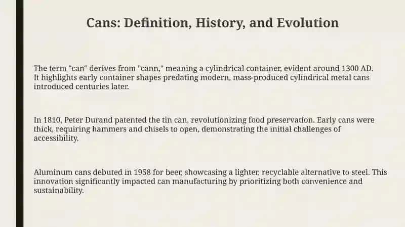 Cans: Definition, History, and Evolution 3