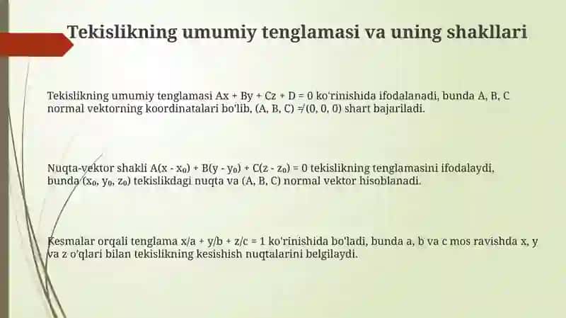 Tekislikning umumiy tenglamasi va uning kõrinishi 3
