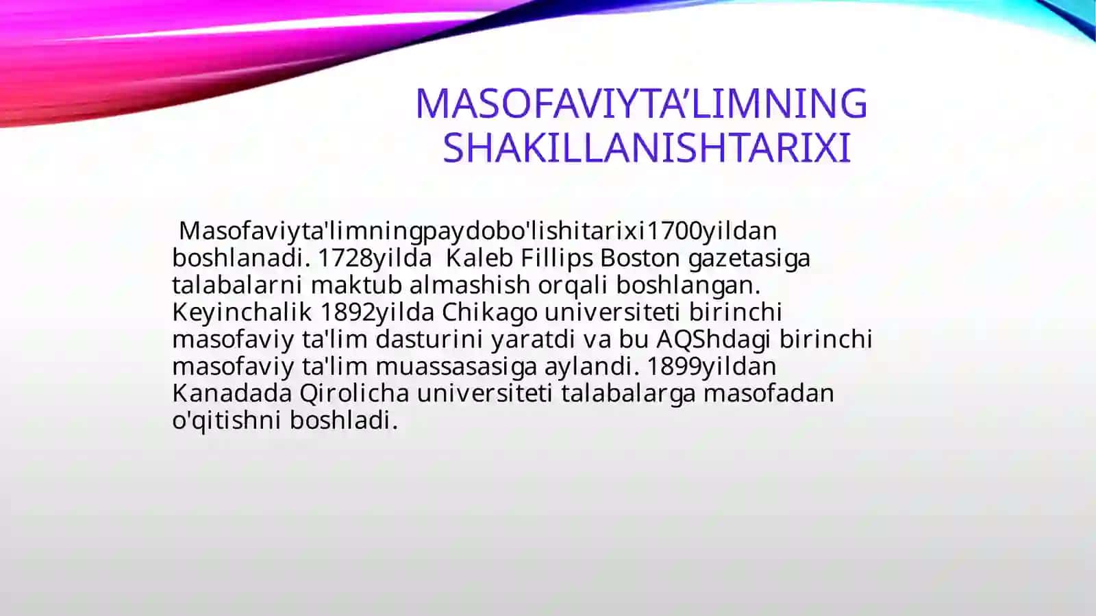 Masofaviy ta`limning imkoniyatlari va afzalliklari. electron darsliklar 3