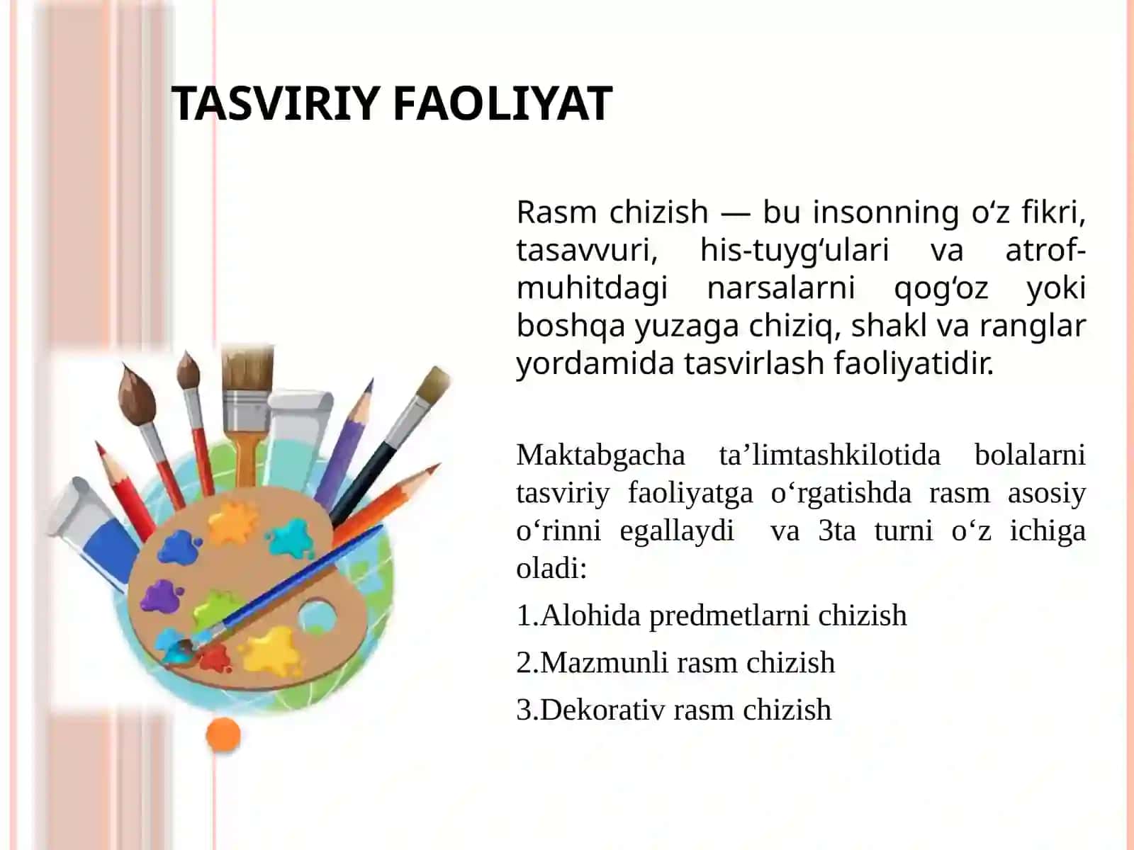Rasm chizish faoliyatini tashkil etish va unga qo‘yiladigan metodik talablar 3