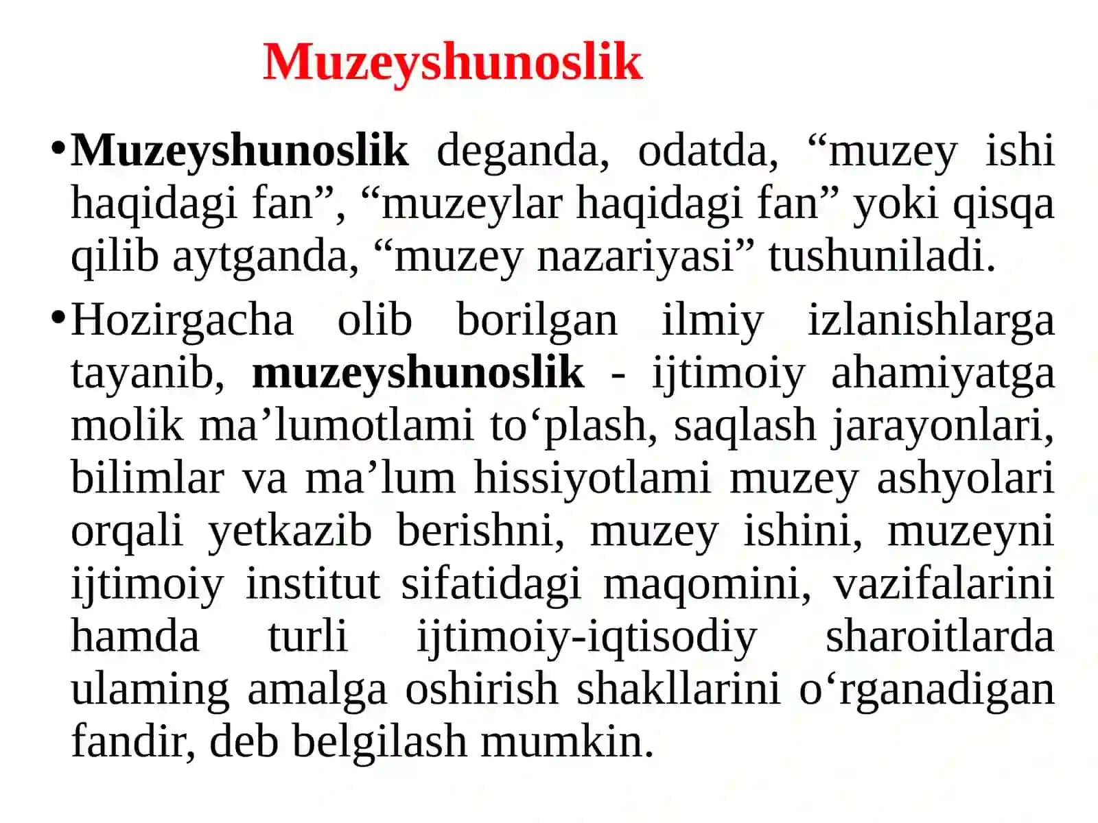 MUZEYSHUNOSLIK FANINING PREDMETI, MAQSAD VA VAZIFALARI 3
