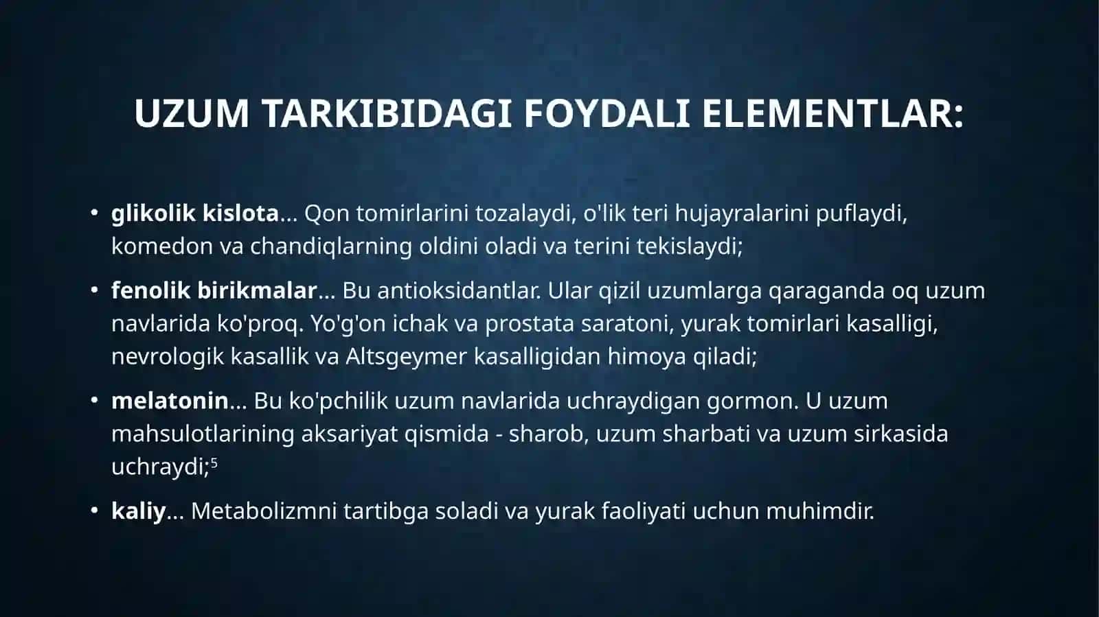 Meva  va uzumning fizik kiymoviy xususuyatlari 3