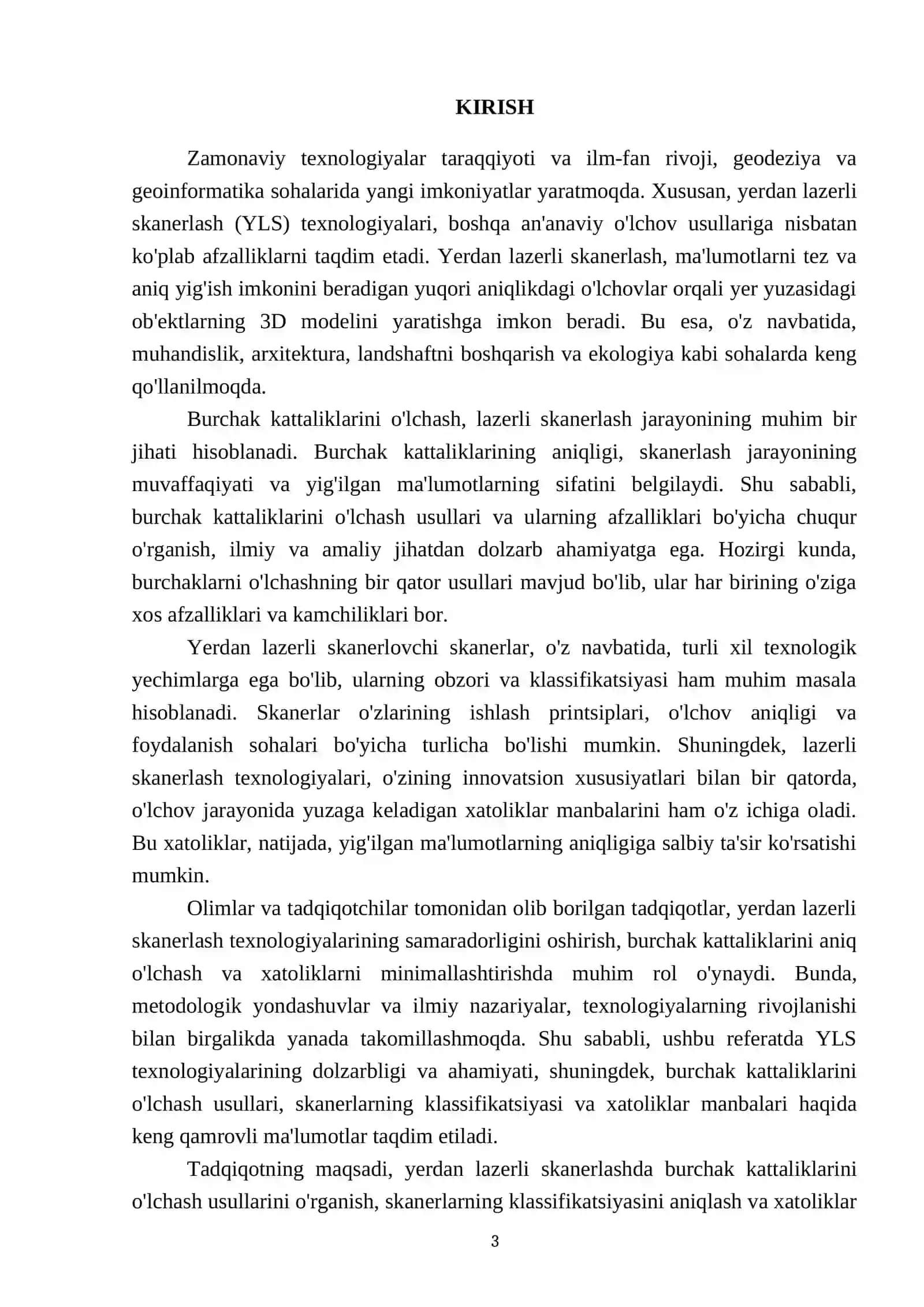 Yerdan bajarilgan lazerli skanerlashlarda burchak kattaliklarini o‘lchash usullari. Yerdan lazerli skanerlovchi skanerning obzori va klassifikatsiyasi. Yerdan lazerli skanerlashda xatoliklar manbalari 3
