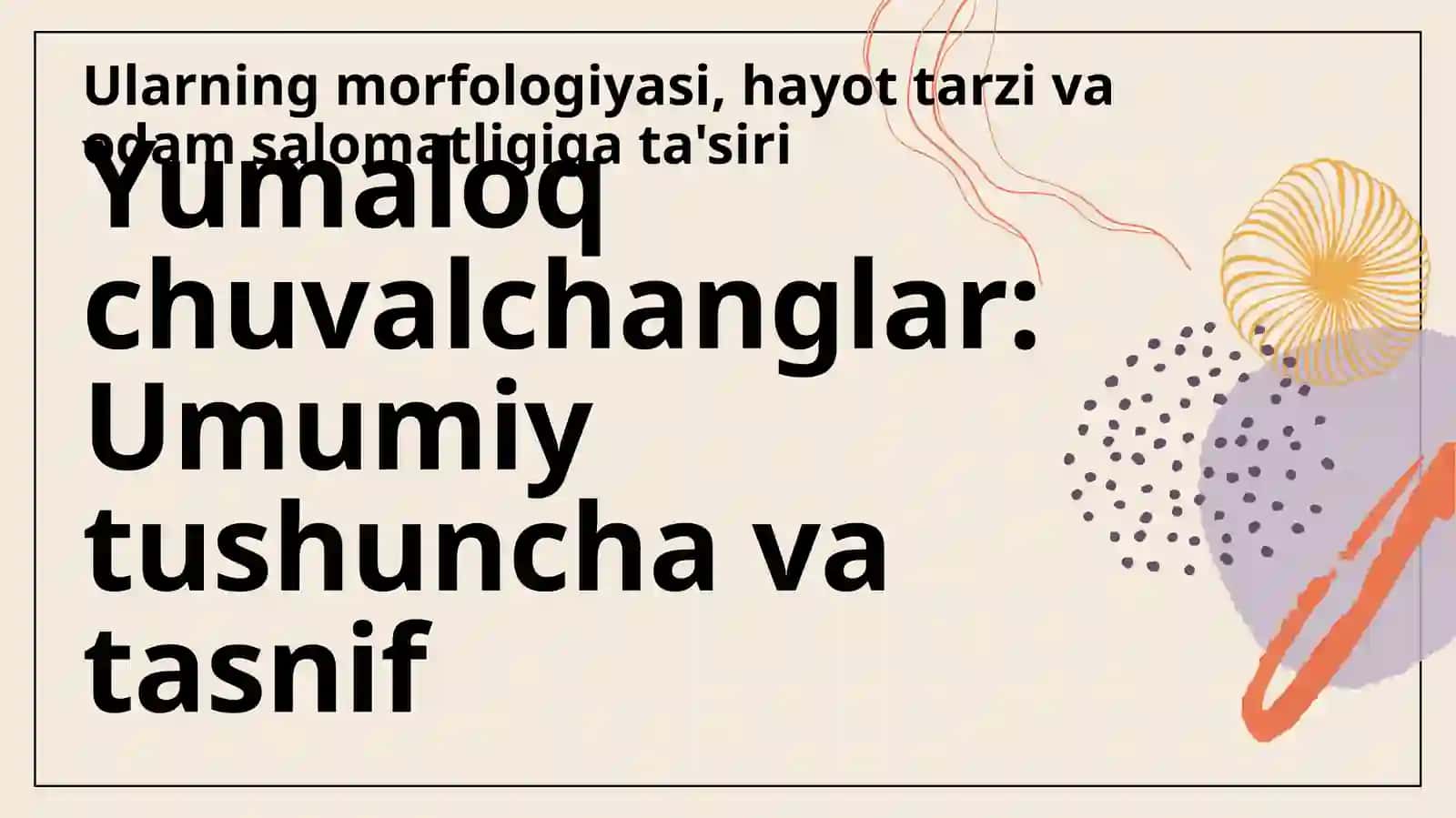 Yumaloq chuvalchanglar - odam parazitlari va ularning odam salomatligiga ta'siri 3