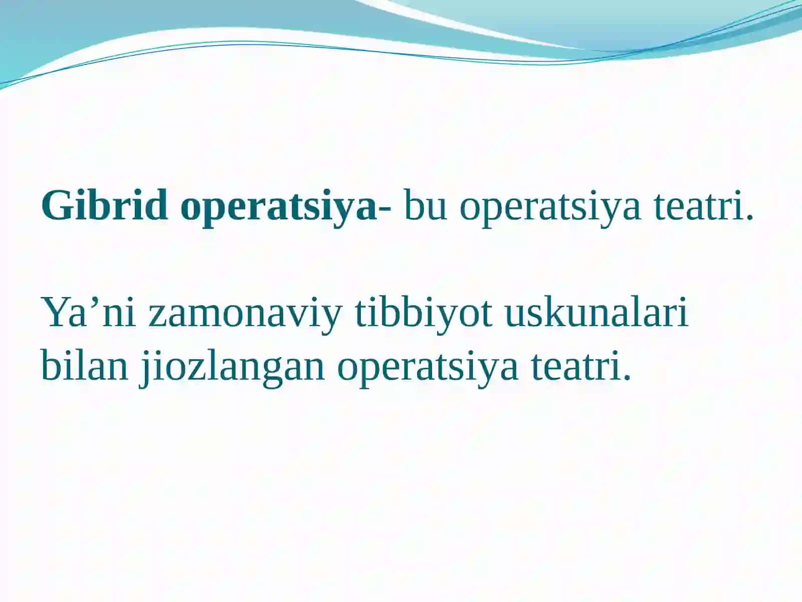 GIBRID OPERATSIYALAR 3