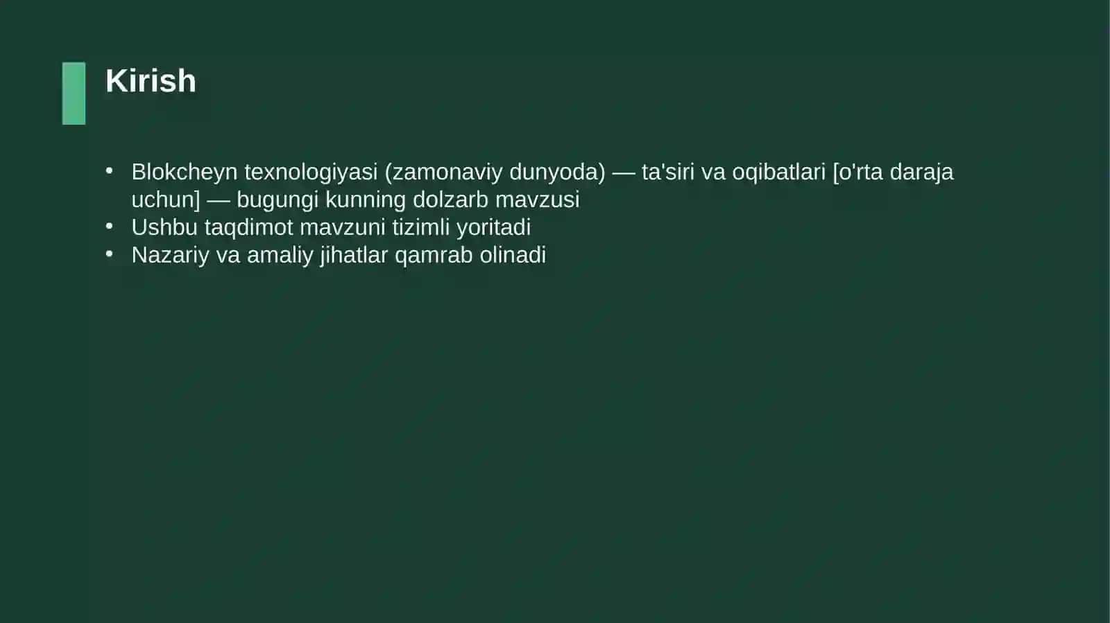 Blokcheyn texnologiyasi (zamonaviy dunyoda) — ta'siri va oqibatlari [o'rta daraja uchun] 3