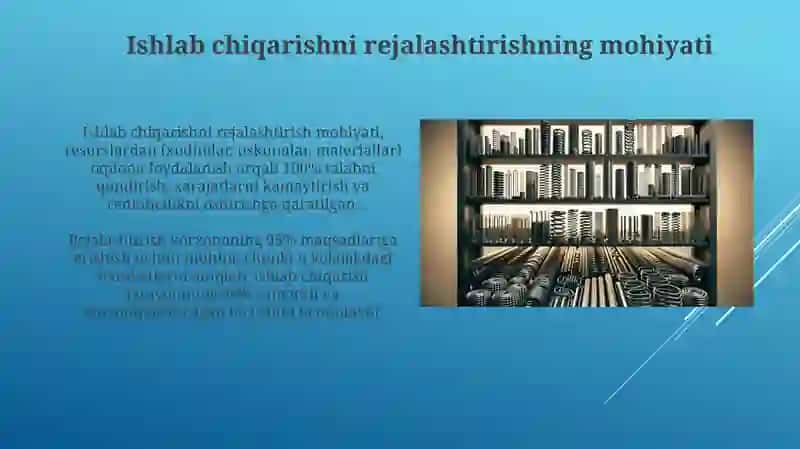 Ishlab chiqarishni rejalashtirishning mohiyati va tamoyillari 3