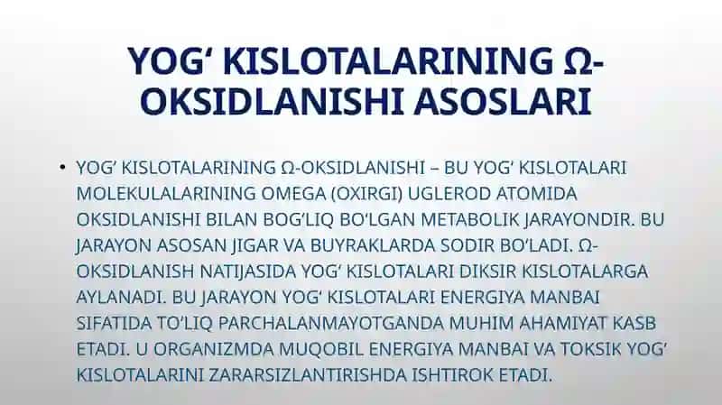 Yogʻkislotalarining ω-oksidlanishi, ahamiyati va buzilishlari 3