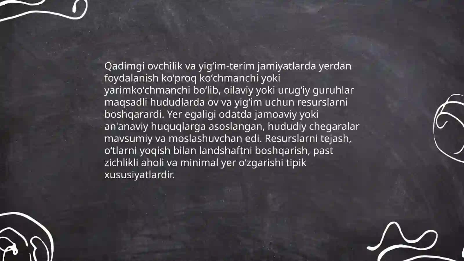 Qadimgi ovchilik va yigʻim-terim jamiyatlarda yerdan foydalanish 3