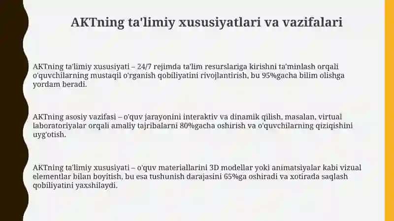 AKTning ta'limdagi didaktik xususiyatlari va vazifalari 3