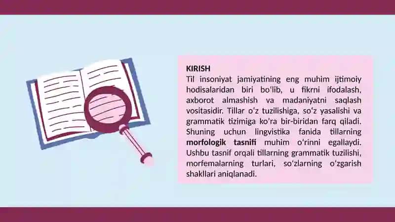 Dunyo tillarining morfologik tasnifi .Oʻzbek tilida tashqi va ichki fleksiyaning yuzaga chiqishi 3