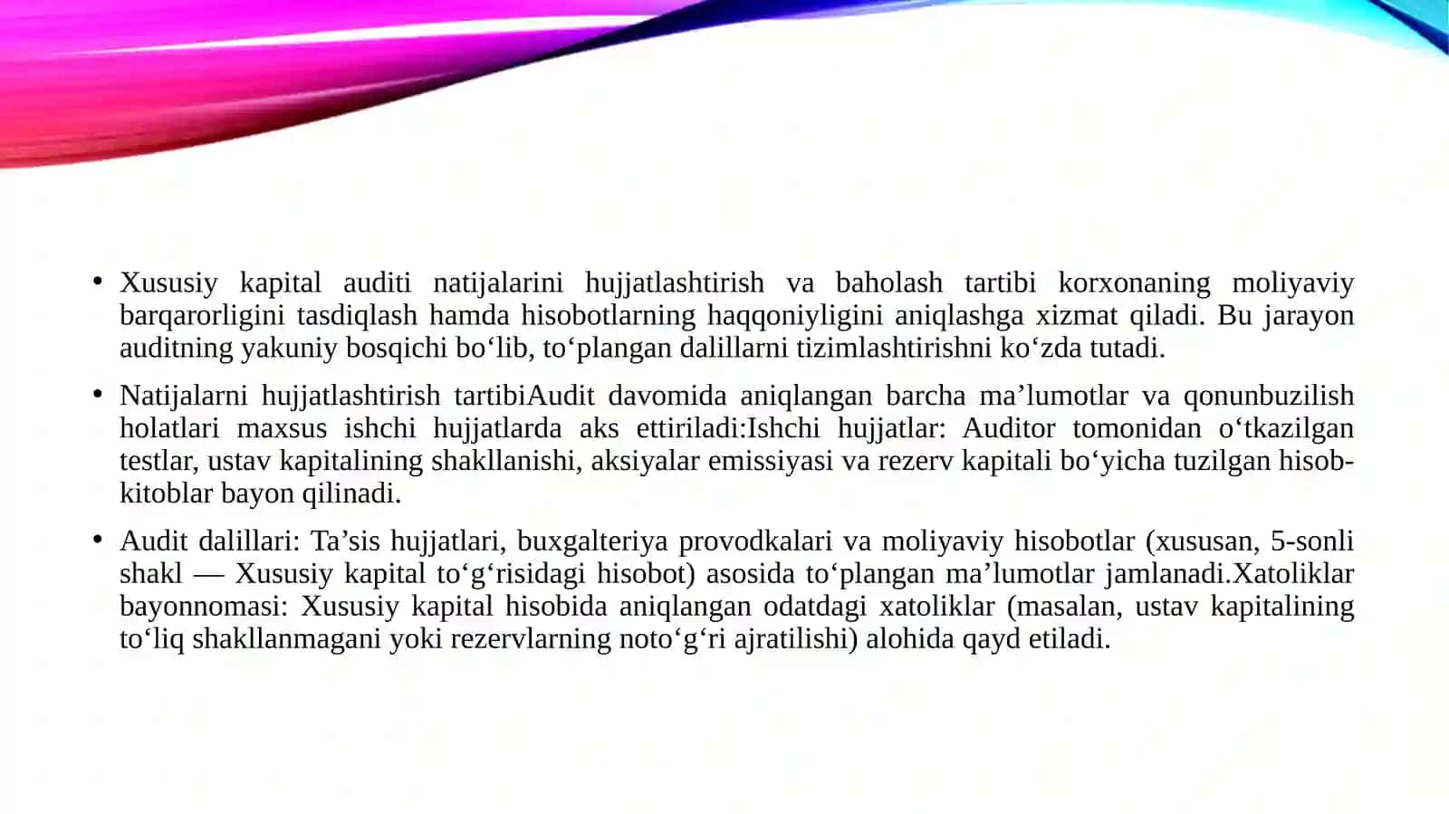 Xususiy kapital auditi natijalarini hujjatlashtirish va baholash tartibi. 3