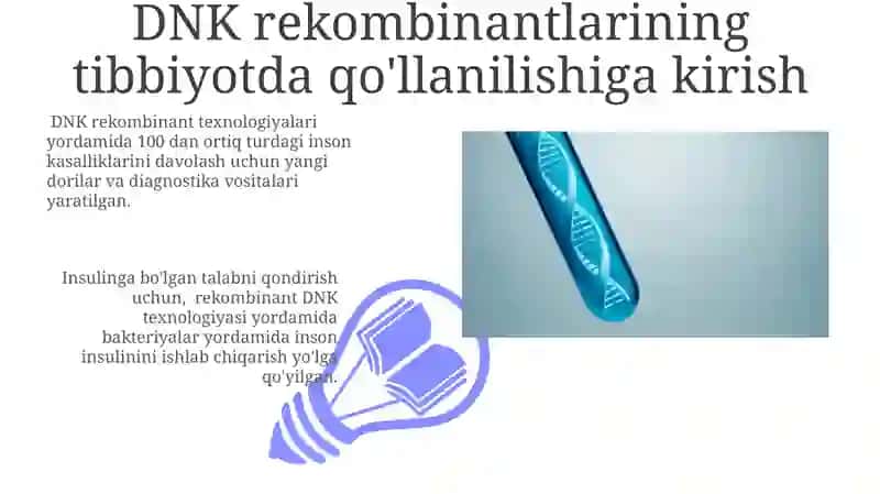 Tibbiyotda DNK rekombinantlarini qoʻllanilishi 3