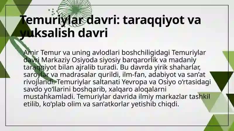 A.Temur va Temuriylar davri renessansi. “Temur tuzuklari” va uning hozirgi davrdagi ahamiyati. Mirzo Ulug‘bekning jahon ilm-fani rivojida tutgan o‘rni 3