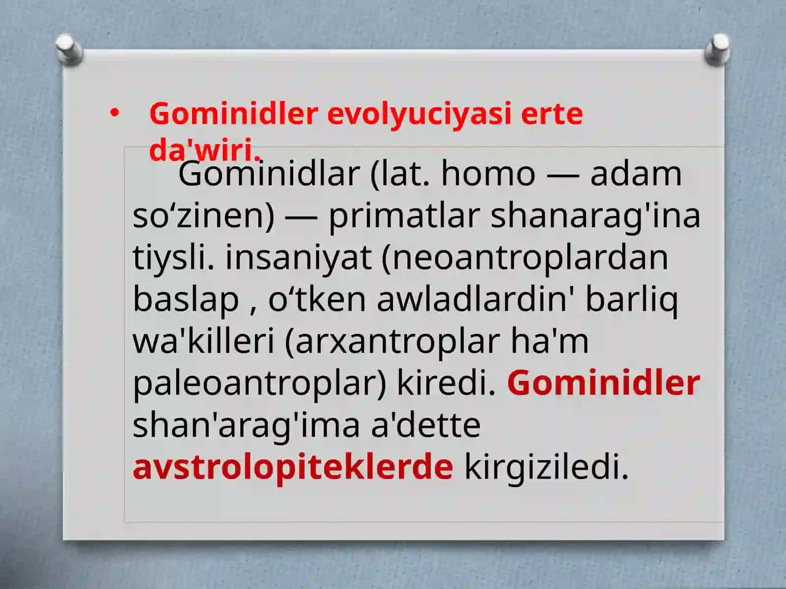 Gominidler evolyuciyasi erte da'wiri. Avstrolopitekler atli 3